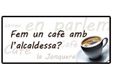 Cafè amb l’alcaldessa